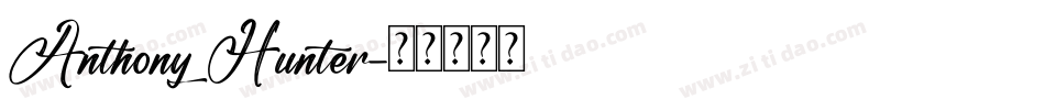 Anthony Hunter字体转换
